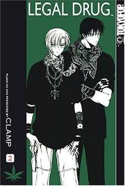 Cover of: Legal Drug, Vol. 2 by Clamp
