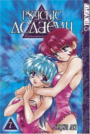 Cover of: Psychic Academy, Vol. 7 | Katsu Aki