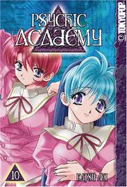 Cover of: Psychic Academy, Vol. 10 by Katsu Aki