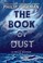 Cover of: The Book of Dust:  La Belle Sauvage (Book of Dust, Volume 1)