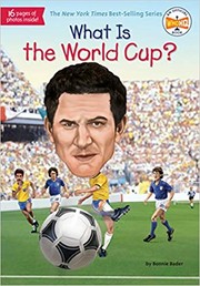 Cover of: What is the World Cup? by Bonnie Bader