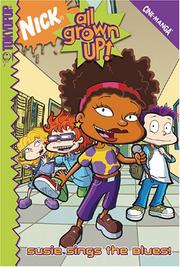 Cover of: All Grown Up Volume 1 (Nick All Grown Up) by Nickelodeon