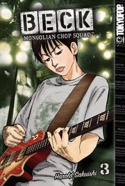 Cover of: BECK:Mongolian Chop Squad Volume 3 by Harold Sakuishi