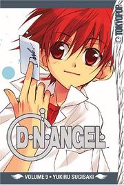 Cover of: D.N.Angel, Vol. 9 by Yukiru Sugisaki