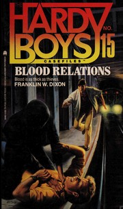 Cover of: Blood Relations: The Hardy Boys Casefiles #15
