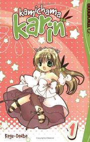Cover of: Kamichama Karin Volume 1 (Kamichama Karin) by Koge-donbo