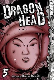 Cover of: Dragon Head Volume 5