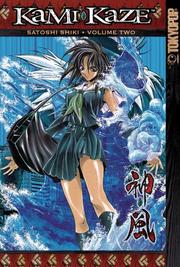 Cover of: Kami-Kaze Volume 2 (Kami-Kaze)