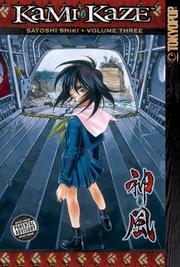 Cover of: Kami-Kaze Volume 3 (Kami-Kaze)