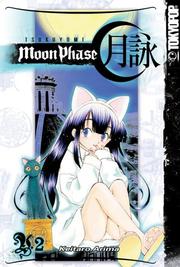 Cover of: Tsukuyomi: Moon Phase Volume 2 (Tsukuyomi: Moon Phase) by Keitaro Arima