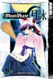 Cover of: Tsukuyomi: Moon Phase Volume 3 (Tsukuyomi: Moon Phase)