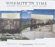Cover of: Yosemite in time: ice ages, tree clocks, ghost rivers