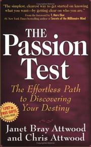 Cover of: The Passion Test: The Effortless Path to Discovering Your Destiny