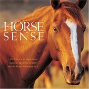 Cover of: Horse Sense: There is Just as Much Horse Sense in the World as Ever, But the Horses Have Most of It.