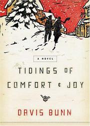 Cover of: Tidings of Comfort & Joy | Davis Bunn