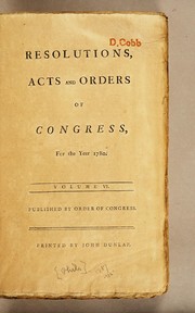 Cover of: Resolutions, acts and orders of Congress, for the year 1780: Volume VI. Published by order of Congress