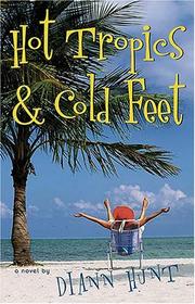 Cover of: Hot Tropics and Cold Feet (Women of Faith Fiction #14)