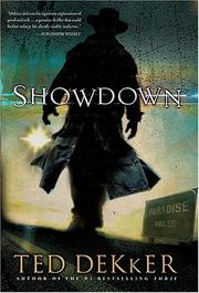 Cover of: Showdown by Ted Dekker, Ted Dekker