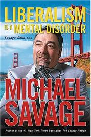 Cover of: Liberalism is a Mental Disorder by Michael Savage, Michael Savage