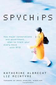 Cover of: Spychips by Katherine Albrecht, Liz McIntyre