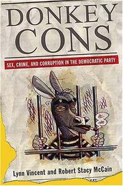 Donkey cons by Lynn Vincent, Robert  Stacy McCain