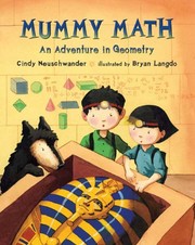 Cover of: Mummy Math: An Adventure in Geometry (Matt and Bibi Math Adventures) by Cindy Neuschwander