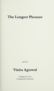 Cover of: The longest pleasure | Vinita Agrawal