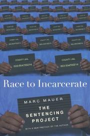 Cover of: Race to incarcerate by Marc Mauer