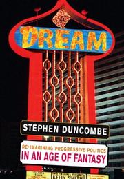 Cover of: Dream: Re-imagining Progressive Politics in an Age of Fantasy