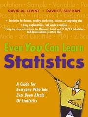 Cover of: Even you can learn statistics: a guide for everyone who has ever been afraid of statistics