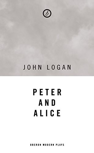 Peter and Alice (Oberon Modern Plays) by John Logan