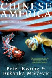 Cover of: Chinese America by Peter Kwong, Dusanka Miscevic