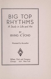 Cover of: Big top rhythms | Irving K. Pond