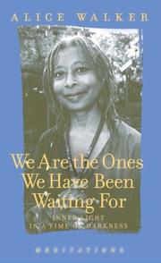 Cover of: We are the ones we have been waiting for