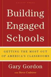 Cover of: Building Engaged Schools by Gary Gordon, Steve Crabtree