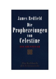 Cover of: Die Prophezeiungen von Celestinance by James Redfield