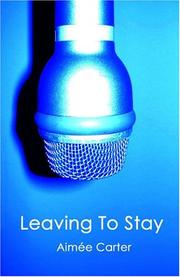 Cover of: Leaving to Stay