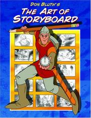 Don Bluth's the Art of storyboard by Don Bluth, Gary Goldman