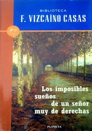 Cover of: Los imposibles sueños de un señor muy de derechas