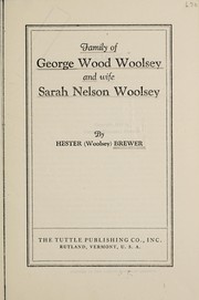 Family of George Wood Woolsey and wife Sarah Nelson Woolsey by Brewer, Hester Jane Woolsey Mrs