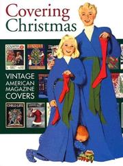 Cover of: Covering Christmas: Vintage American Magazine Covers
