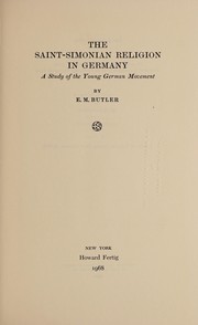 Cover of: The Saint-Simonian religion in Germany: a study of the Young German Movement.