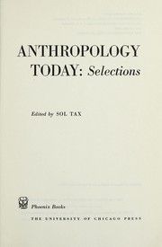 Cover of: Anthropology today: selections