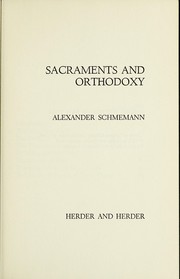 Cover of: Sacraments and orthodoxy