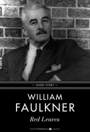 Red Leaves by William Faulkner