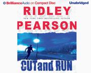 Cover of: Cut and Run (Brilliance Audio on Compact Disc) by Ridley Pearson