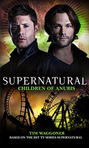 Supernatural - Children of Anubis by Tim Waggoner