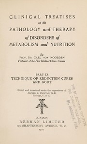 Cover of: Clinical treatises on the pathology and therapy of disorders of metabolism and nutrition | Carl von Noorden
