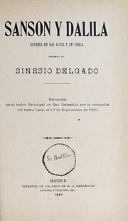 Cover of: Sansón y Dalila: comedia en dos actos y en prosa