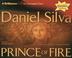 Cover of: Prince of Fire (Silva, Daniel)